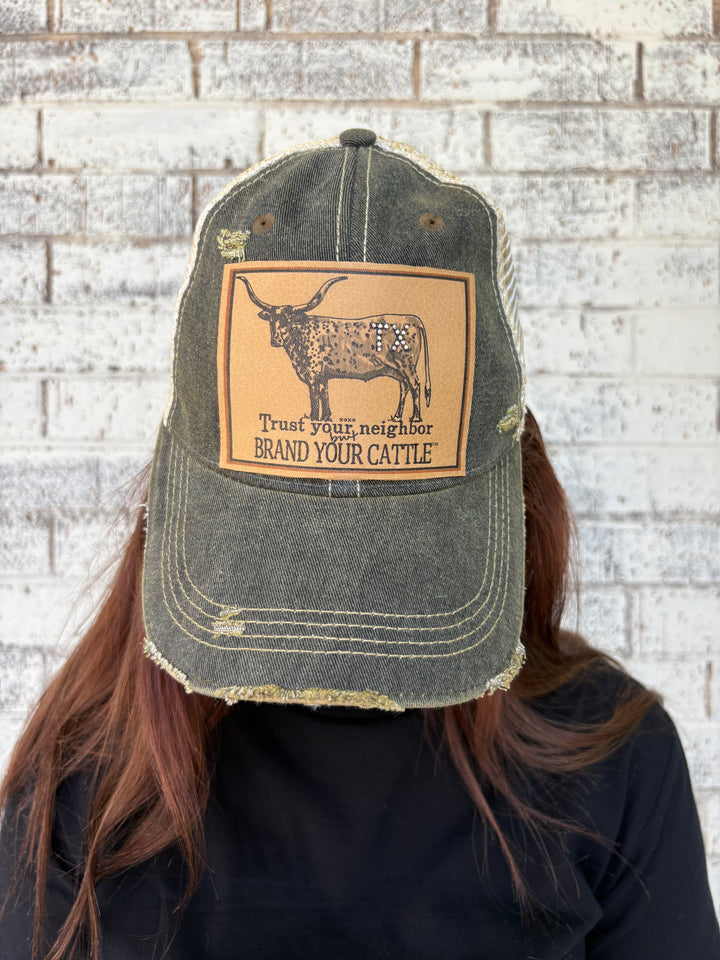 Trust Your Neighbor But Brand Your Cattle TX Brand Longhorn Cap
